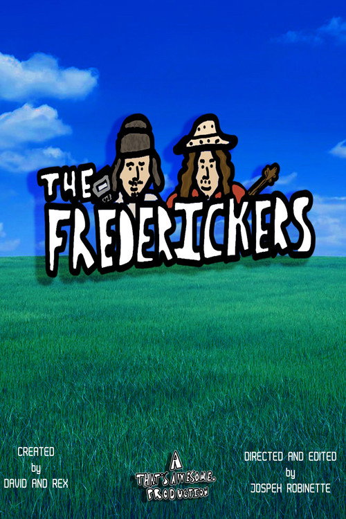 The Fredrickers (A Rex & David Experience)