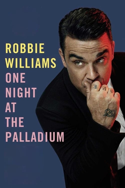 Robbie Williams: One Night at the Palladium 2013
