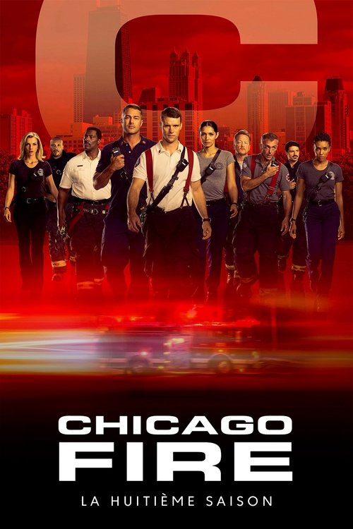 Chicago Fire Saison 8 - 2019 Chicago Fire Saison 8 - 2019