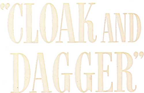 Cloak and Dagger