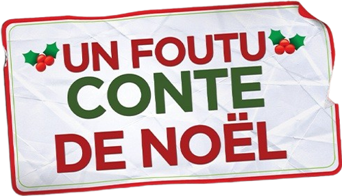 Un Foutu Conte de Noël