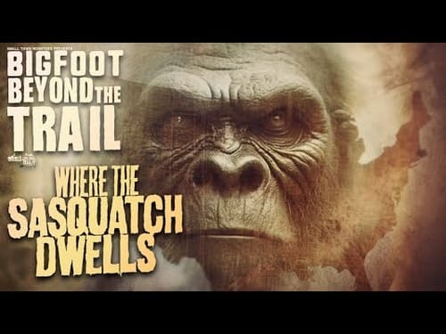 Poster della serie Bigfoot Beyond the Trail