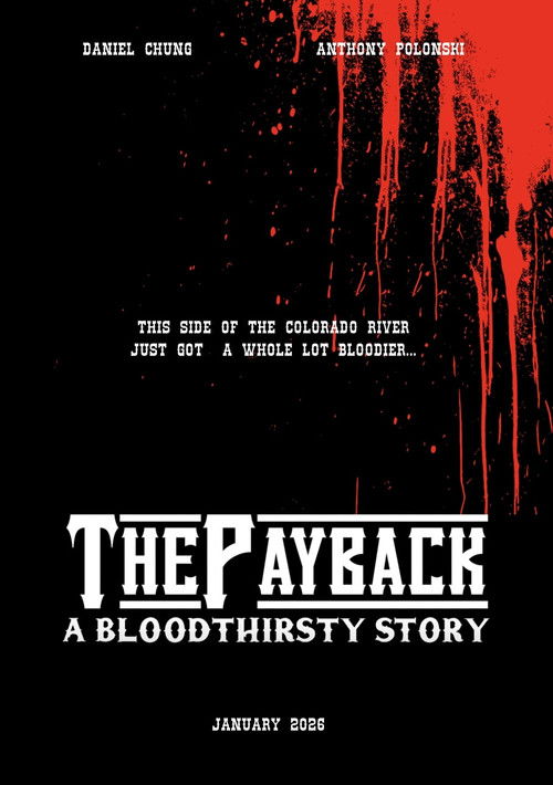 The Payback: A Bloodthirsty Story