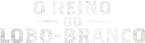 O Reino do Lobo Branco