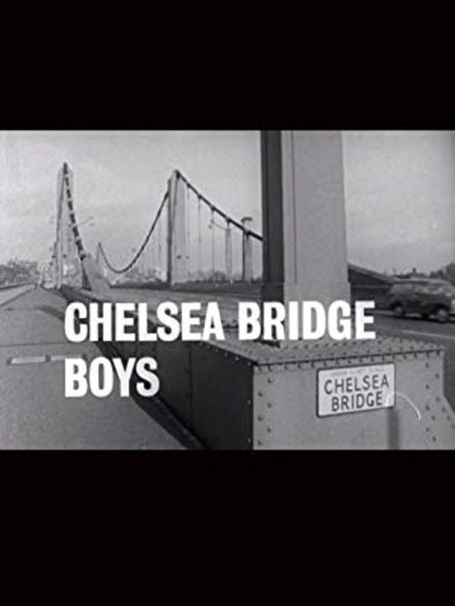 Chelsea Bridge Boys poster