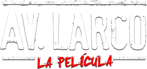 Av. Larco: La película
