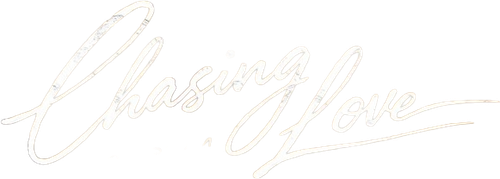 Chasing Love