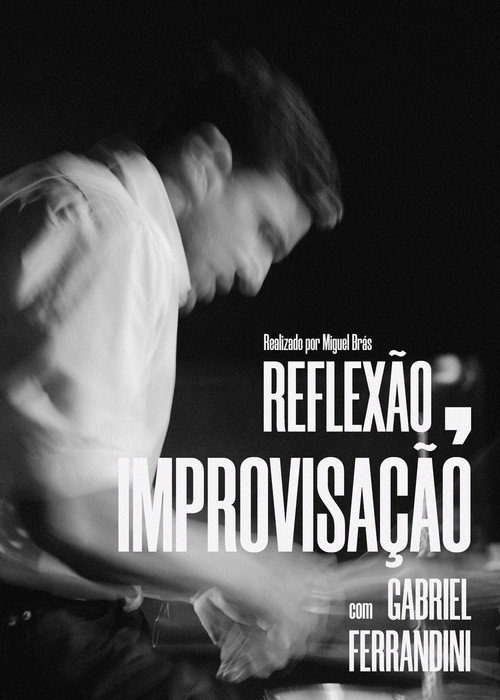 Official poster of Reflection, Improvisation (2026) - Documentary