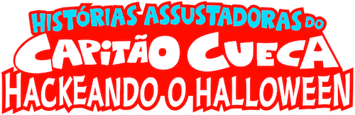 Los Espantosos Cuentos del Capitan Calzoncillos Hack-Loween