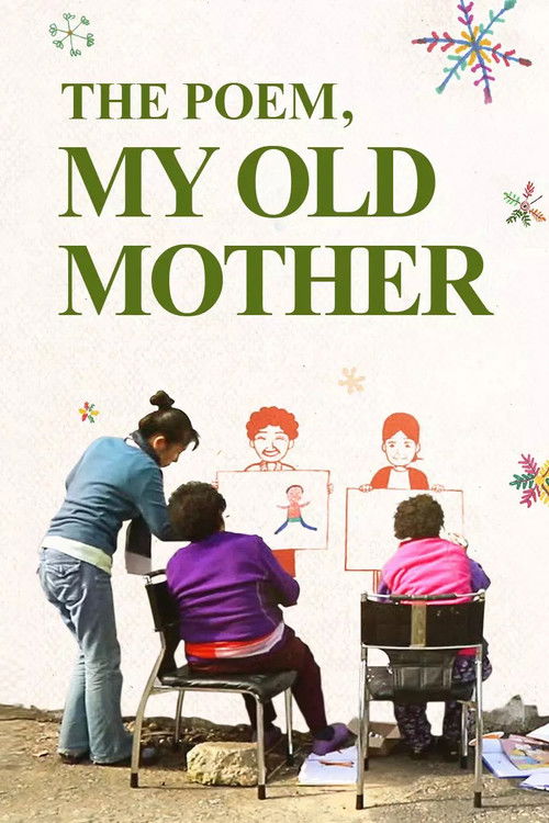 The Poem, My Old Mother