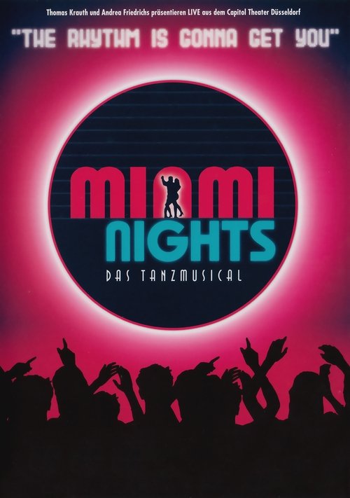 Miami Nights - Das Tanzmusical 2003