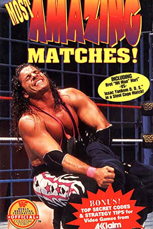 WWE Most Amazing Matches! Movie Poster Image