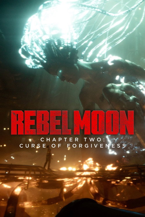Rebel Moon – Chapter Two: Curse of Forgiveness