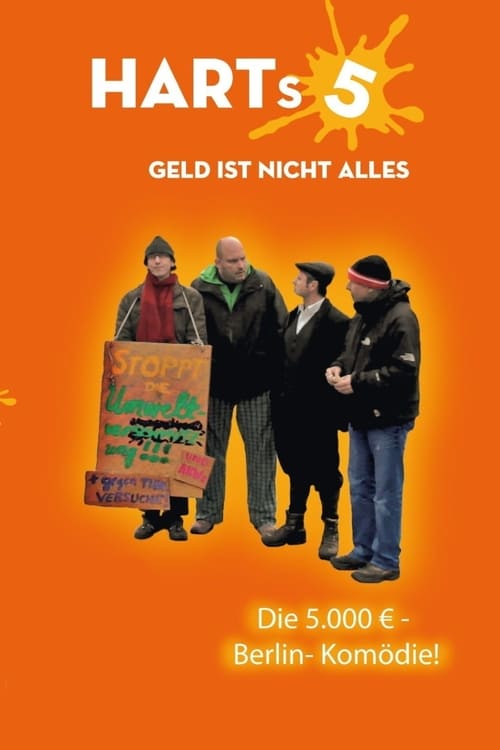 Harts 5 - Geld ist nicht alles (2013)