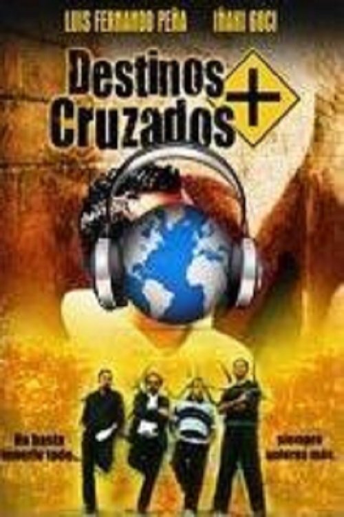 Destinos Cruzados movie poster player
