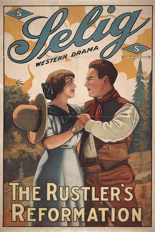 The Rustler's Reformation (1913)