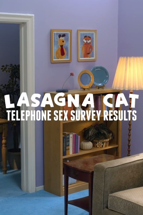 Lasagna Cat - Telephone Sex Survey Results 2017