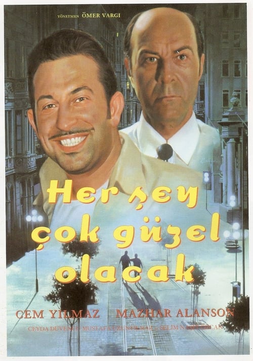 Her Şey Çok Güzel Olacak (1998)