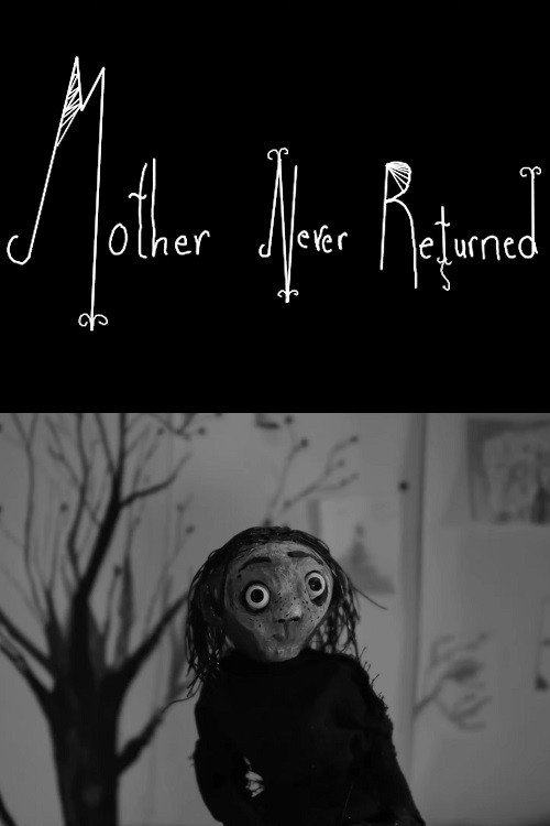 Mother Never Returned