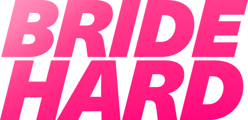 Bride Hard
