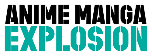 ANIME MANGA EXPLOSION