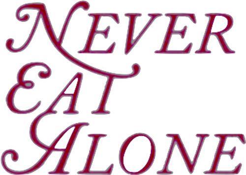 Never Eat Alone