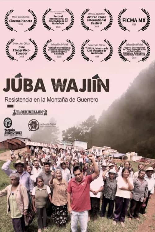 Poster Júba Wajií­n. Resistencia en la montaña de Guerrero 2018