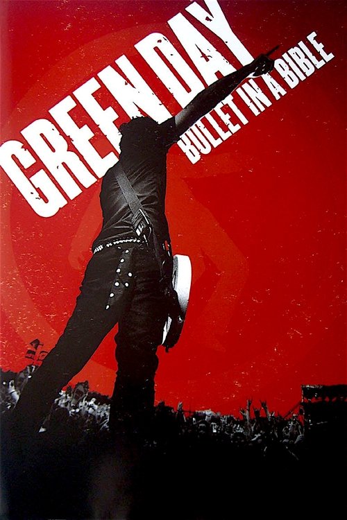 Green Day: Bullet in a Bible 2005