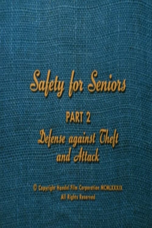 Poster Safety for Seniors: Defense Against Theft and Attack 1989