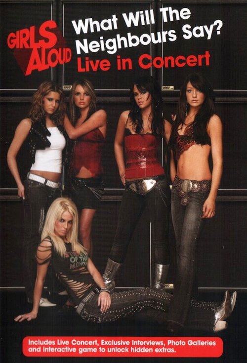 Girls Aloud: What Will the Neighbours Say? Live in Concert movie poster player