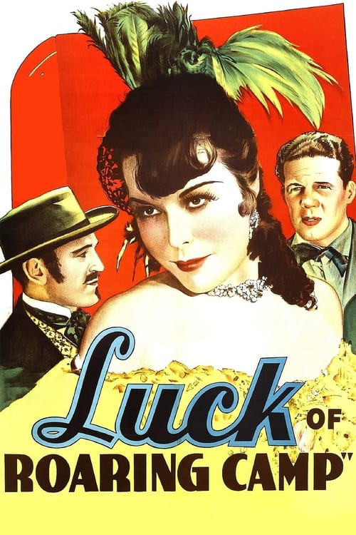 Poster The Luck of Roaring Camp 1937