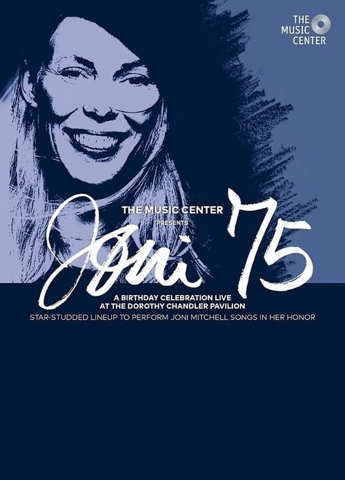 Joni 75: A Birthday Celebration 2019