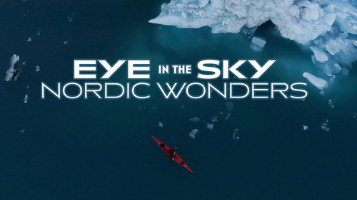 Eye in the Sky: Nordic Wonders still