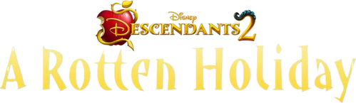 Descendants 2: A Rotten Holiday