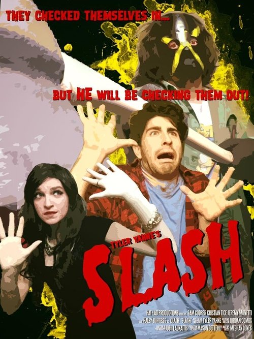 Poster Tyler Yahne's Slash 