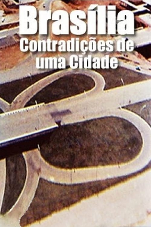 Brasilia, Contradictions of a New City Movie Poster Image