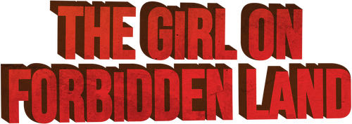 The Girl on Forbidden Land