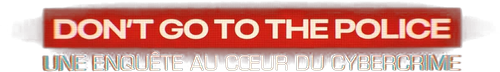 Don't go to the police