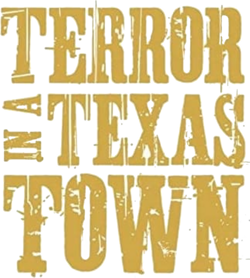 Terror in a Texas Town
