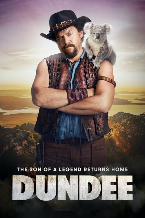 Dundee: The Son of a Legend Returns Home (2018) Poster
