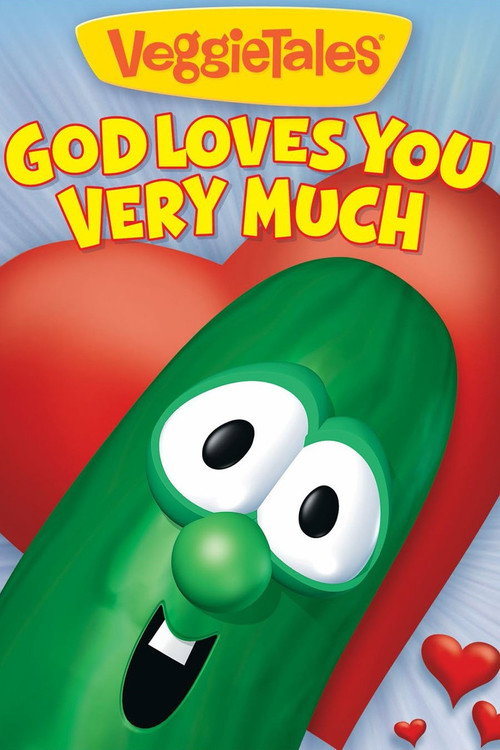 VeggieTales: God Loves You Very Much