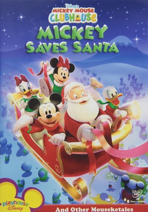 Mickey Mouse Clubhouse: Mickey Saves Santa 2006