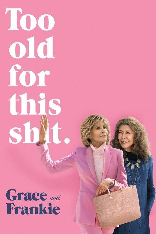 Grace and Frankie - Poster