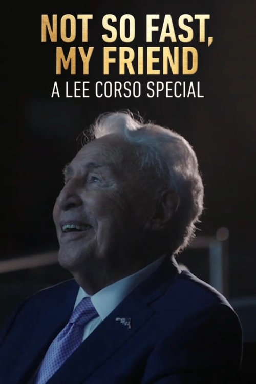 Poster for Not So Fast, My Friend: A Lee Corso Special (2025)