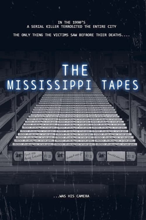 The Missisippi Tapes (2021)