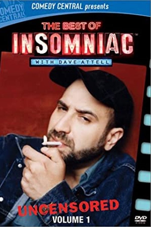 The Best of Insomniac with Dave Attell Volume 1 movie poster player