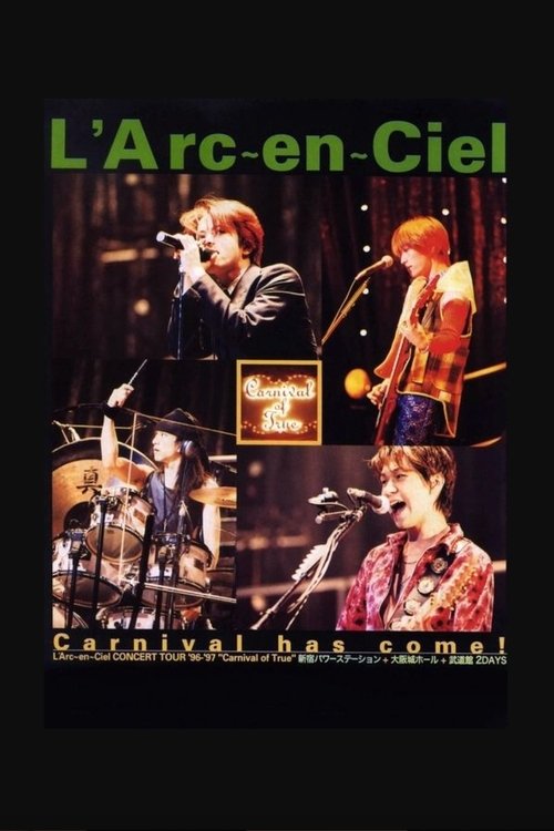 L'Arc～en～Ciel - Carnival of True at Nippon Budoukan (1997) poster