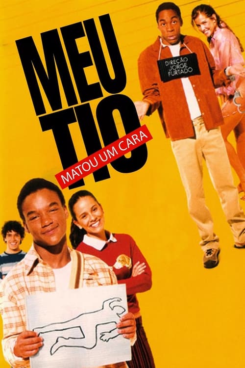 Meu Tio Matou um Cara (2004) poster