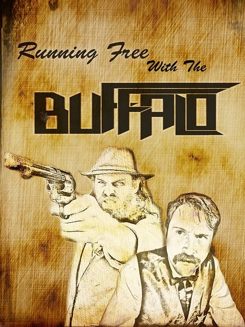 Running Free with the Buffalo (2021)