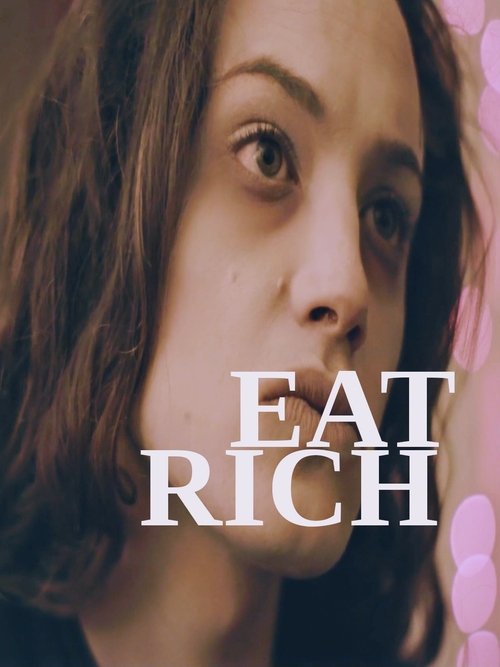 Eat Rich movie poster player